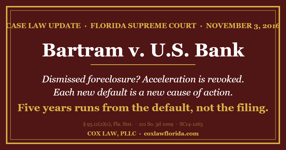 Bartram v. U.S. Bank foreclosure statute of limitations