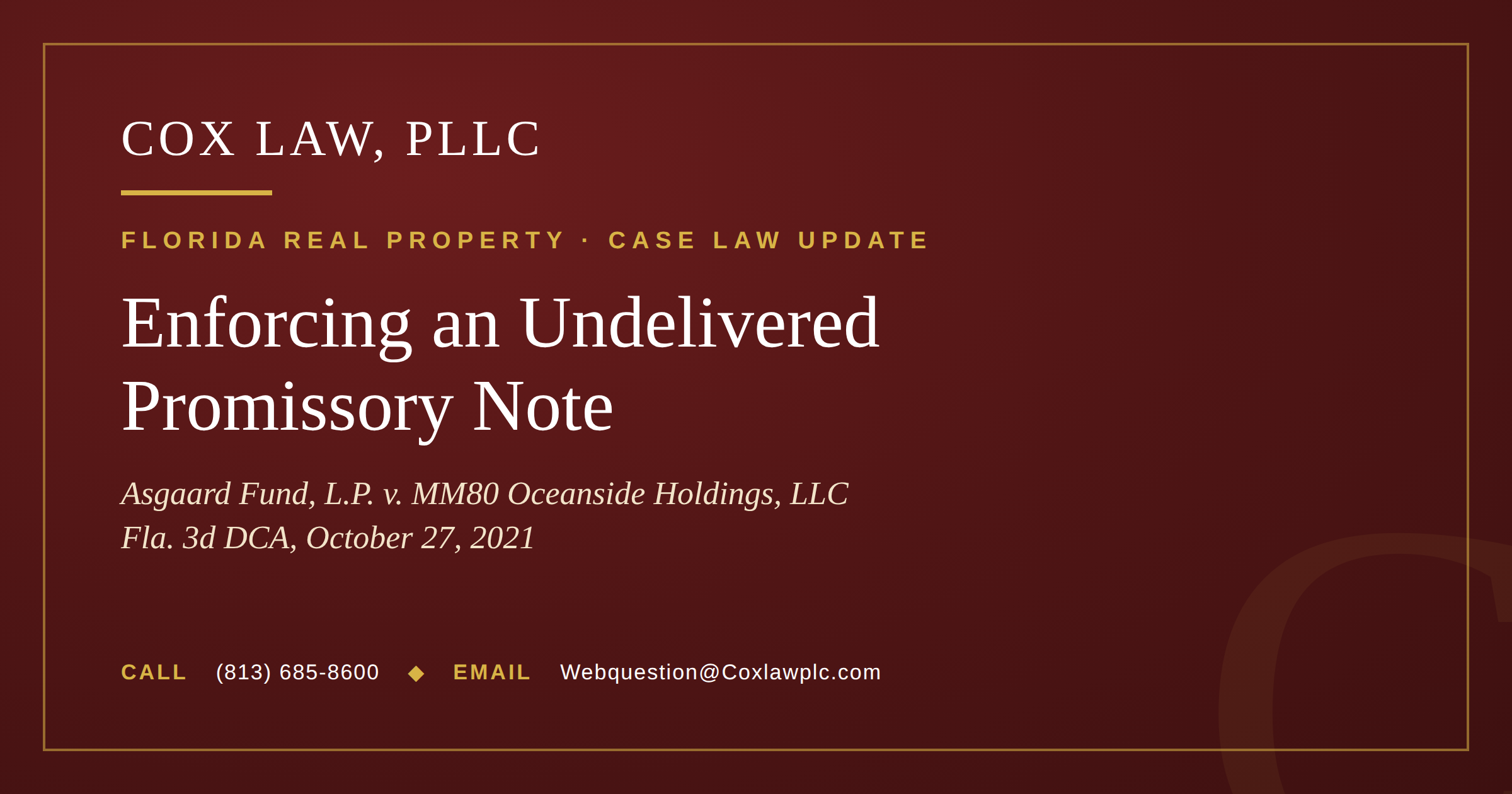 Cox Law, PLLC — Asgaard Fund v. MM80 Oceanside Holdings: undelivered promissory note under Florida law