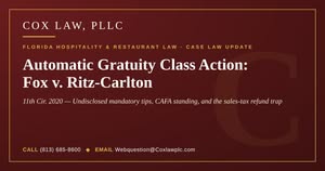 Cox Law, PLLC — Automatic Gratuity Class Action: Fox v. Ritz-Carlton (11th Cir. 2020)