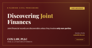Joint financial information discoverable unless it involves only non-parties — Cox Law, PLLC