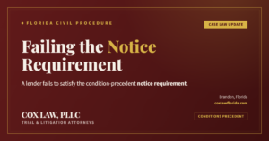 Lender fails to satisfy the notice requirement — Cox Law, PLLC
