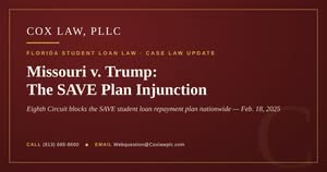 Cox Law, PLLC — SAVE Plan injunction: Missouri v. Trump 8th Circuit case law update