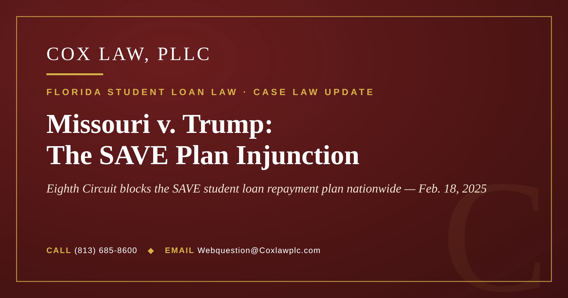 Cox Law, PLLC — SAVE Plan injunction: Missouri v. Trump 8th Circuit case law update