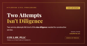Two service attempts fell short of due diligence for constructive service — Cox Law, PLLC
