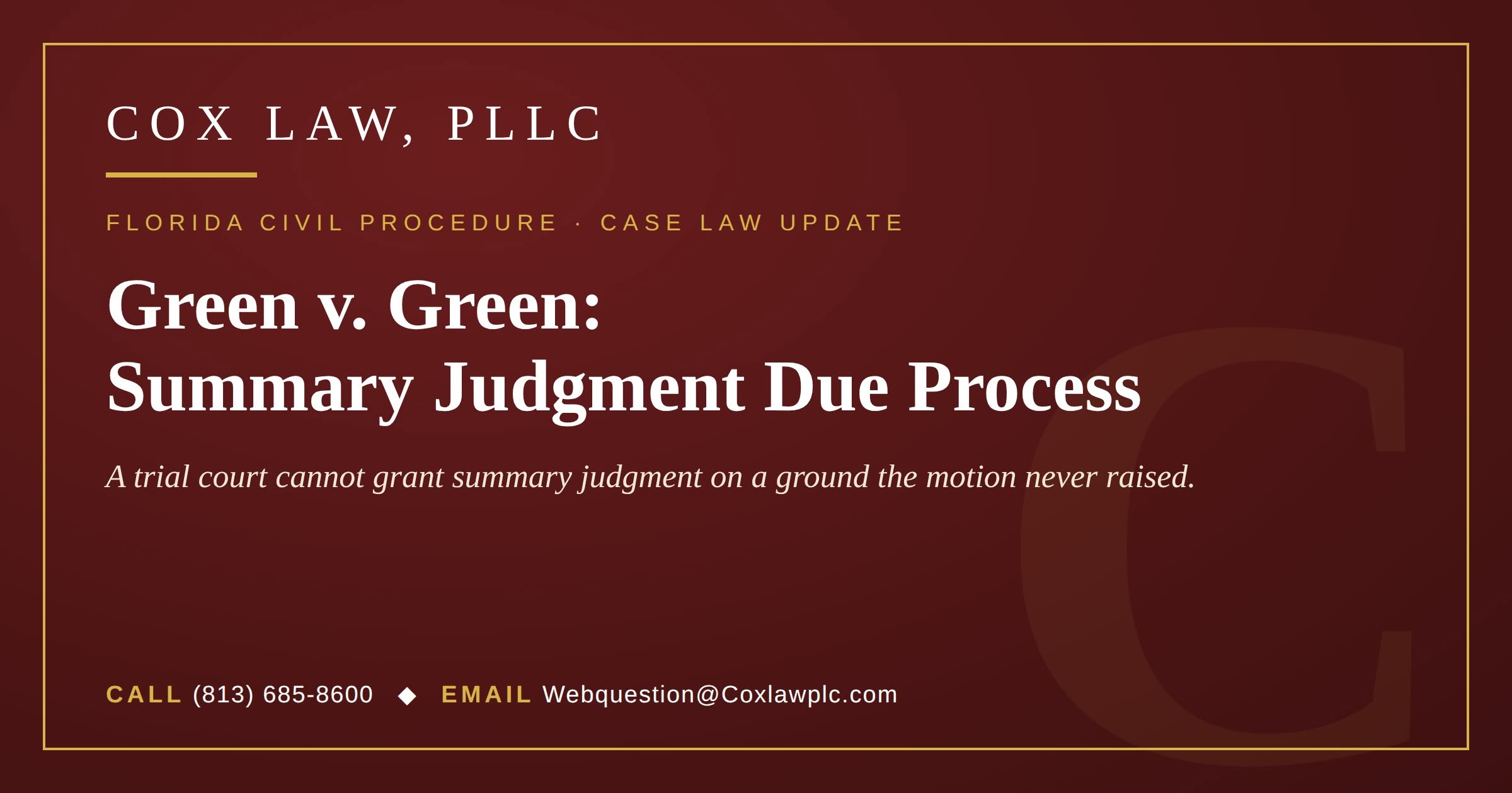 Cox Law, PLLC — Green v. Green: summary judgment due process